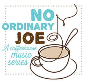 No Ordinary Joe With Cup Of Coffee
