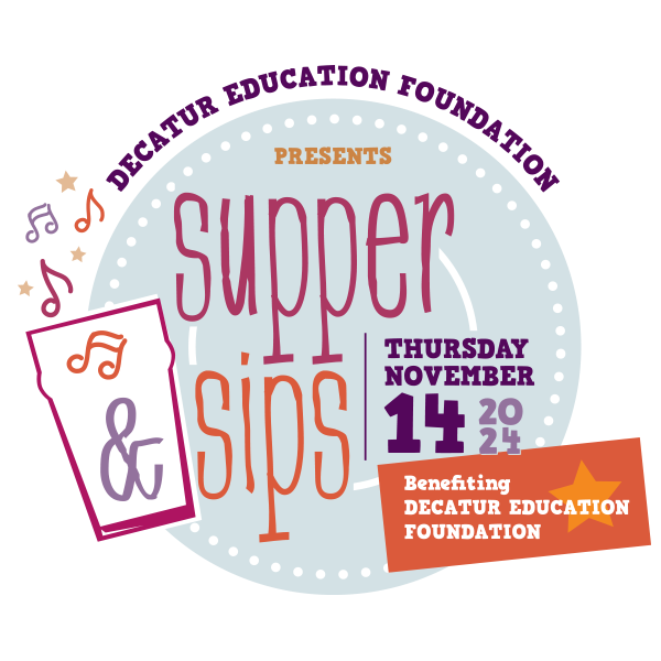 Supper & Sips 2024 | Decatur Education Foundation